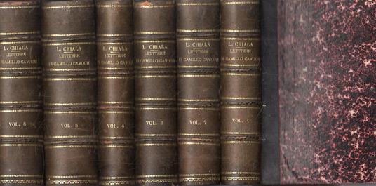 Lettere: edite ed inedite ( 6 vol.) - Camillo Cavour - copertina