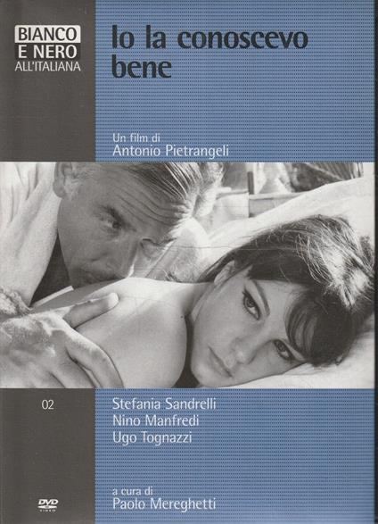 Io la conoscevo bene - Un film di Antonio Pietrangeli. Bianco e nero all'italiana - DVD 02 - copertina