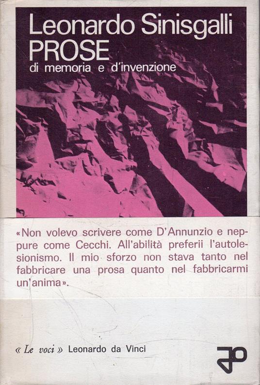 Prima Edizione! Prose: di memoria e d'invenzione - Leonardo Sinisgalli - copertina