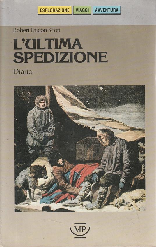 L' ultima spedizione : diario - copertina