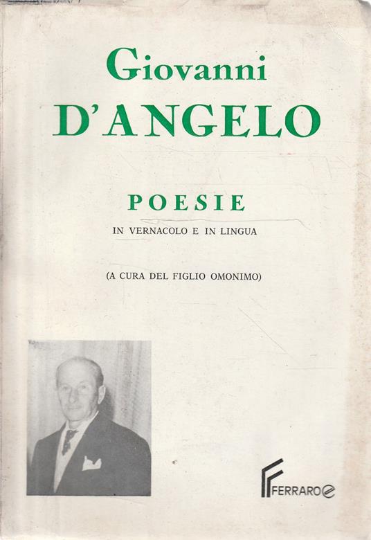 Autografato ! Poesie in vernacolo e in lingua - Giovanni D'Angelo - copertina