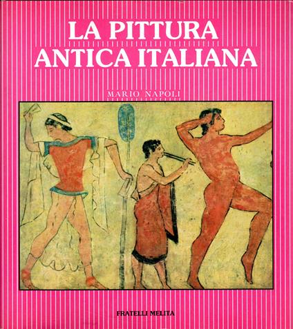 La pittura antica italiana - Mario Napoli - copertina