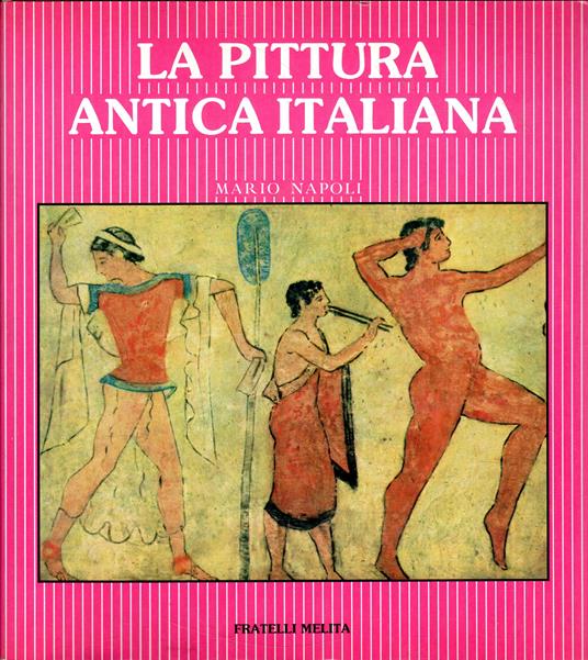 La pittura antica italiana - Mario Napoli - copertina