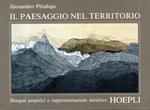 Il paesaggio nel territorio : disegni empirici e rappresentazioni intuitive