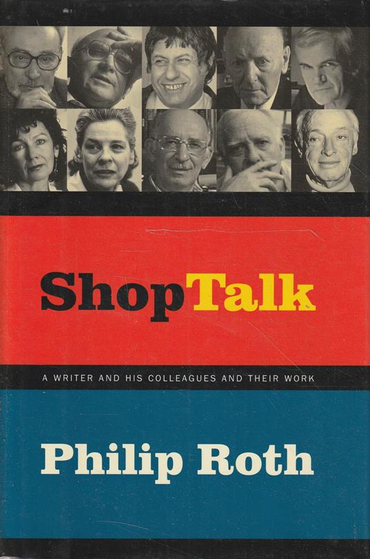 Shop Talk. A writer and his colleagues and their work - copertina