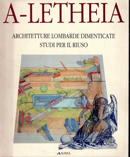 Architetture lombarde dimenticate: studi per il riuso - copertina