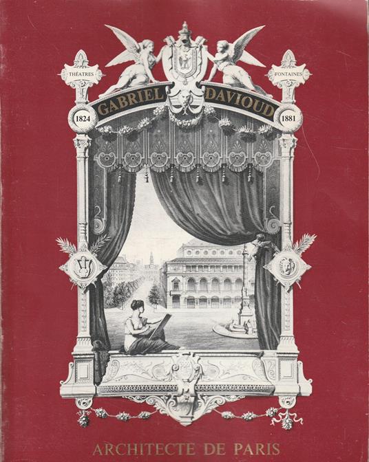 Gabriel Davioud architecte (1842-1881) - copertina