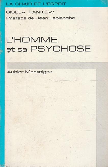 L' homme et sa psycose - Gisela Pankow - copertina