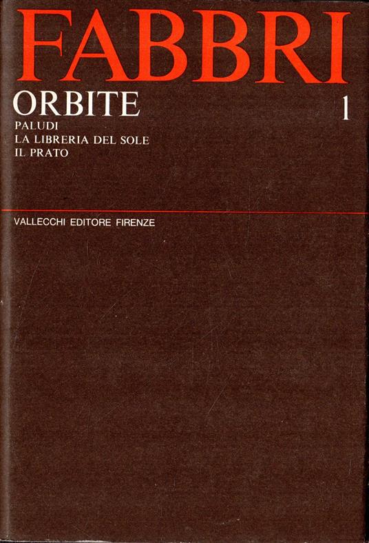 Teatro I: Orbite Paludi La libreria del sole Il prato - Diego Fabbri - copertina