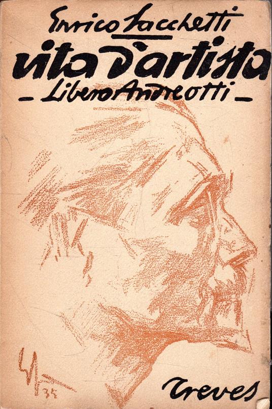 Autografato! Vita d'artista: Libero Andreotti - Enrico Sacchetto - copertina