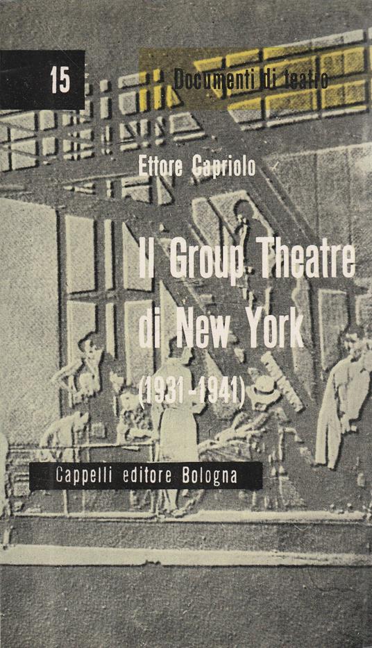 Il Group Theatre di New York (1931-1941) - E. Capriola - copertina