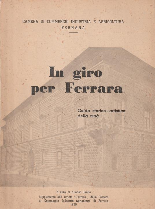 In giro per Ferrara. Guida storico-artistica della città - copertina