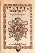 Statvta Ophydanorvm. Ab omnibus erroribus emendata, ac in melius, quam antea erant, diligenti cura reformata. GLI STATUTI DELLA TERRA DI OFFIDA