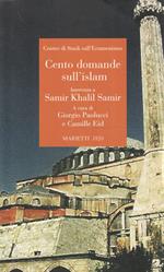 Cento domande sull'islam : intervista a Samir Khalil Samir