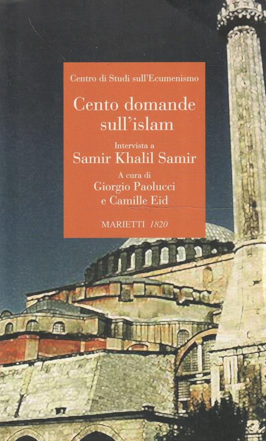 Cento domande sull'islam : intervista a Samir Khalil Samir - copertina