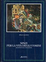 Spazi per la vita degli uomini. Architettura e parametri