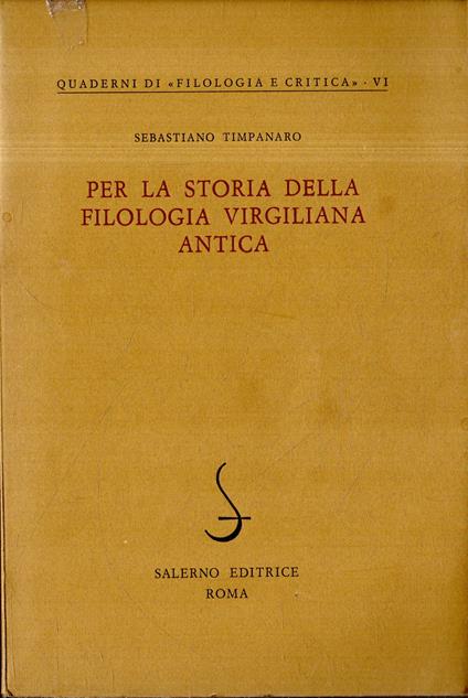 Per la storia della filologia virgiliana antica - Sebastiano Timpanaro - copertina