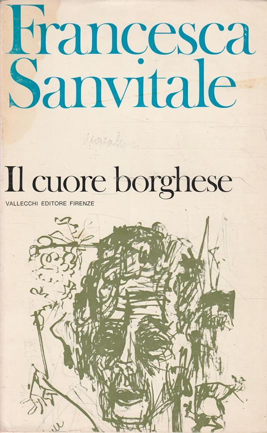 Il cuore borghese - Francesca Sanvitale - copertina