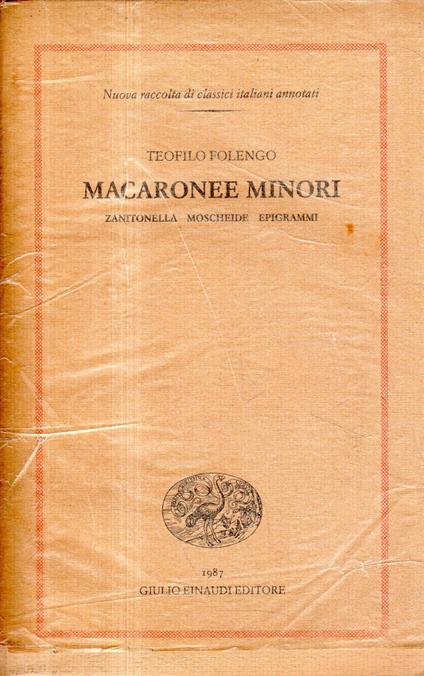Macaronee minori. Zanitonella, Moscheide, Epigrammi - Teofilo Folengo - copertina