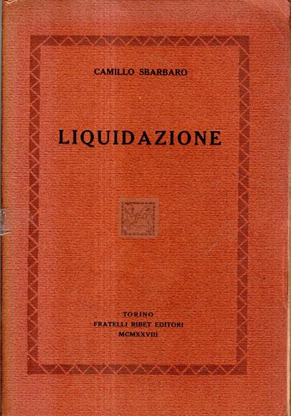 Prima Edizione! Liquidazione - Camillo Sbarbaro - copertina