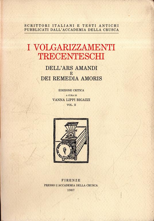 I volgarizzamenti trecenteschi dell'ars amandi e dei remedia amoris - copertina