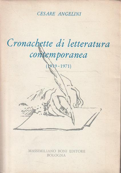 Cronachette di letteratura contemporanea (1919-1971) - Cesare Angelini - copertina