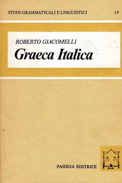 AUTOGRAFATO! Graeca Italica - Roberto Giacomelli - copertina