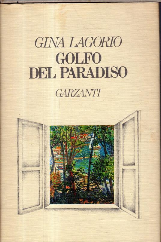 AUTOGRAFATO! Golfo del Paradiso - Gina Lagorio - copertina