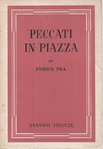 Peccati in piazza di Enrico Pea