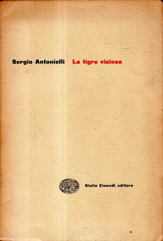 Prima edizione autografata! La tigre viziosa - Sergio Antonielli - copertina