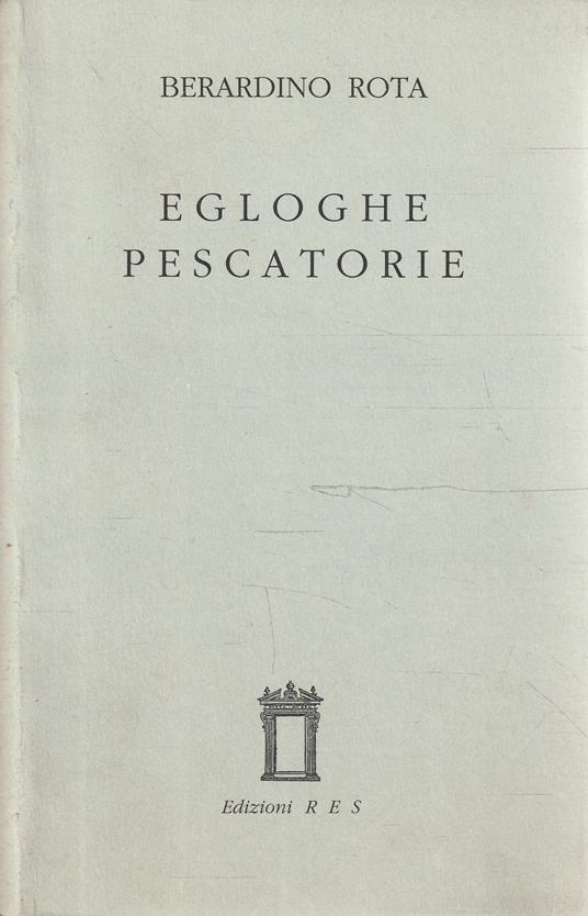 Egloghe pescatorie - Berardino Rota - copertina