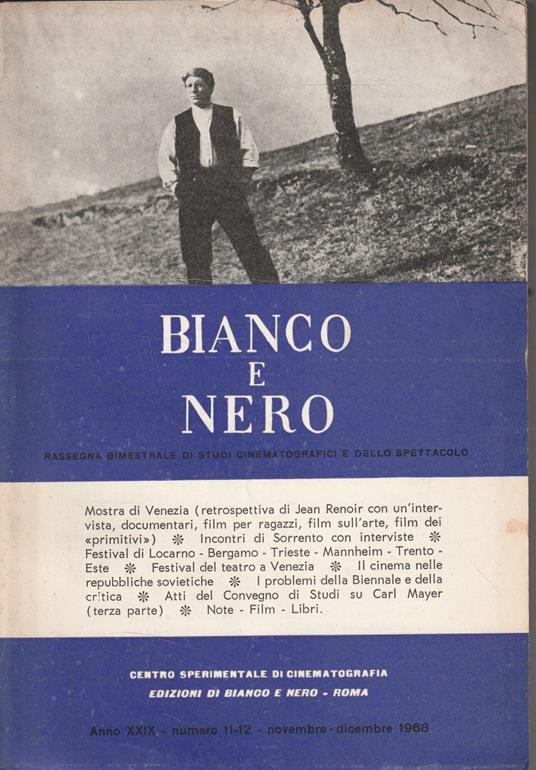 Bianco e Nero anno XXIX - numero 11/12 - novembre-dicembre 1968 Rassegna bimestrale di studi cinematografici e dello spettacolo - copertina