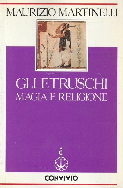 Gli etruschi : magia e religione - M. Marianelli - copertina