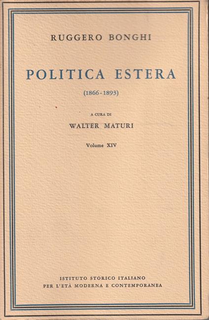 Politica estera (1866-1893) Volume XIV - copertina