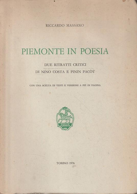 Piemonte in poesia. Due ritratti critici di Nino Costa e Pinin Pacòt - copertina