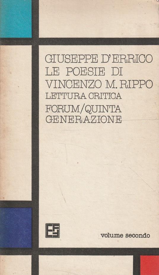 Le poesie di Vincenzo M. Rippo. Lettura critica. Volume secondo - copertina