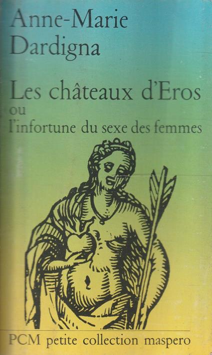 Les chateaux d'Eros, ou Les infortunes du sexe des femmes - copertina