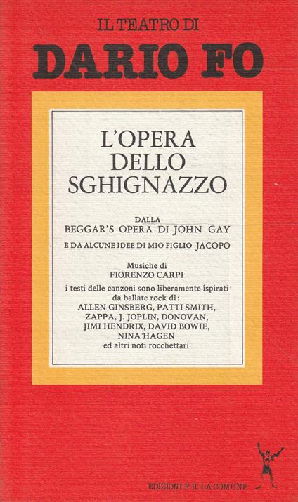 L' opera dello sghignazzo. Il teatro di Dario Fo - Dario Fo - copertina