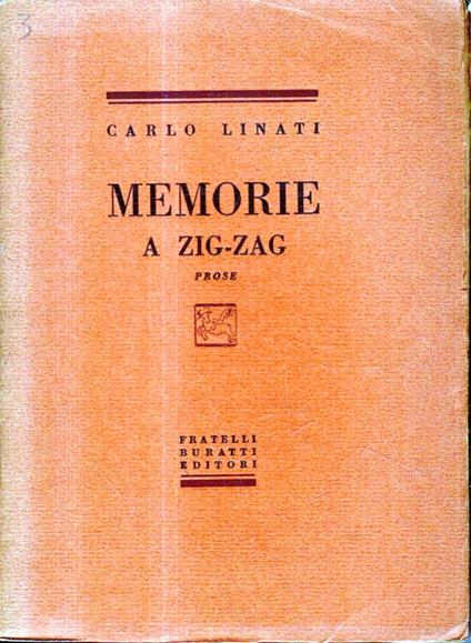 Memorie a zig-zag. Prose - Carlo Linati - copertina