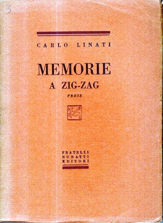 Memorie a zig-zag. Prose - Carlo Linati - copertina