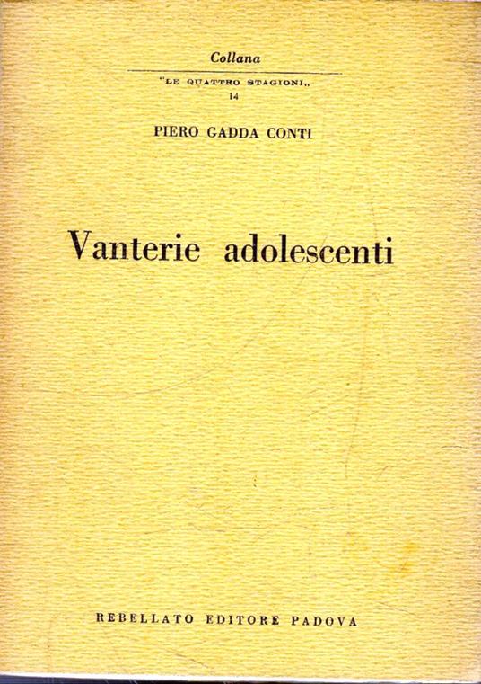 AUTOGRAFATO! Vanterie adolescenti - Piero Gadda Conti - copertina