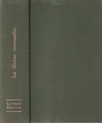 La divina commedia di Dante Alighieri a cura di Fausto Montanari