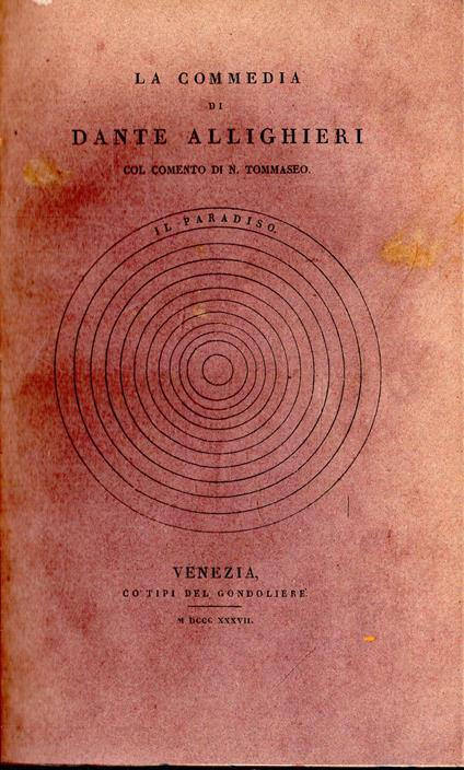 La Commedia di Dante Allighieri col comento di N. Tommaseo. 3 volumi: l'inferno il purgatorio il paradiso - copertina