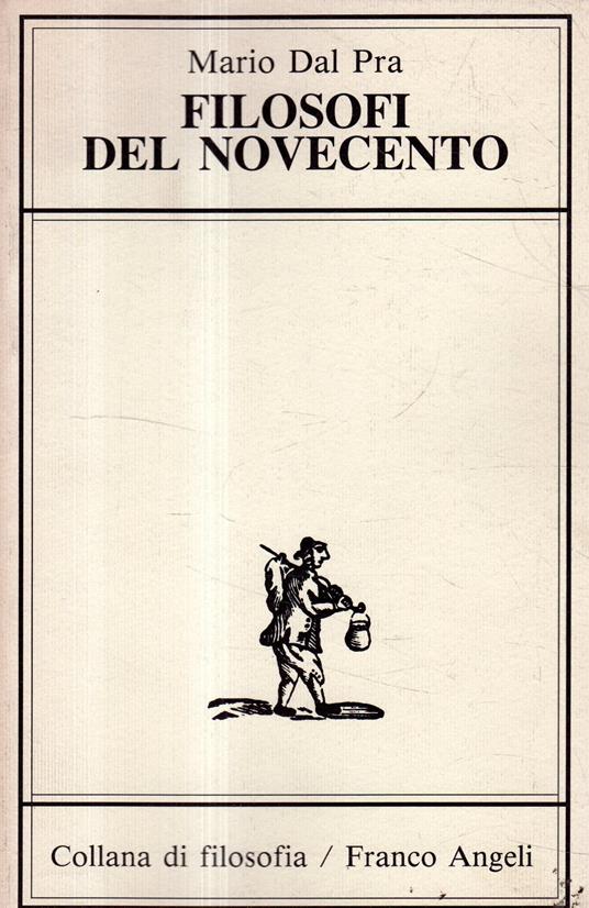 Filosofi del Novecento - Mario Dal Pra - copertina