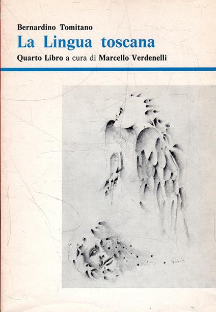 La Lingua toscana. Quarto Libro - copertina