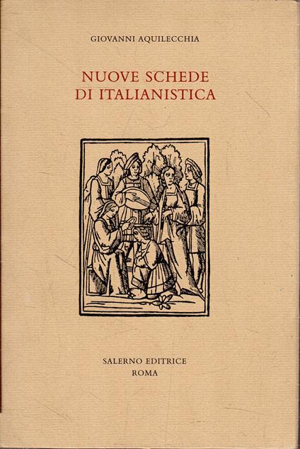Nuove schede di italianistica - Giovanni Aquilecchia - copertina