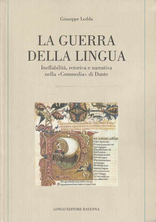 La guerra della lingua : ineffabilità, retorica e narrativa nella Commedia di Dante - copertina