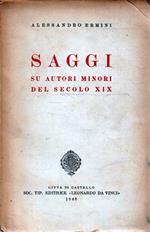 Autografato ! Saggi su autori minori del secolo XIX