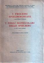 I processi spielberghiani - Fogli matricolari dello Spielberg