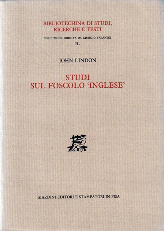 Studi sul Foscolo "inglese" - John Lindon - copertina